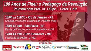 100 ANOS DE FIDEL: PEDAGOGO DA REVOLUÇÃO