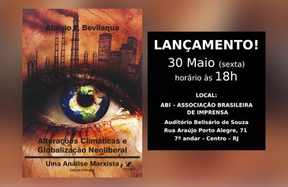 Lançamento Alterações Climáticas e Globalização Neliberal - uma analise marxista