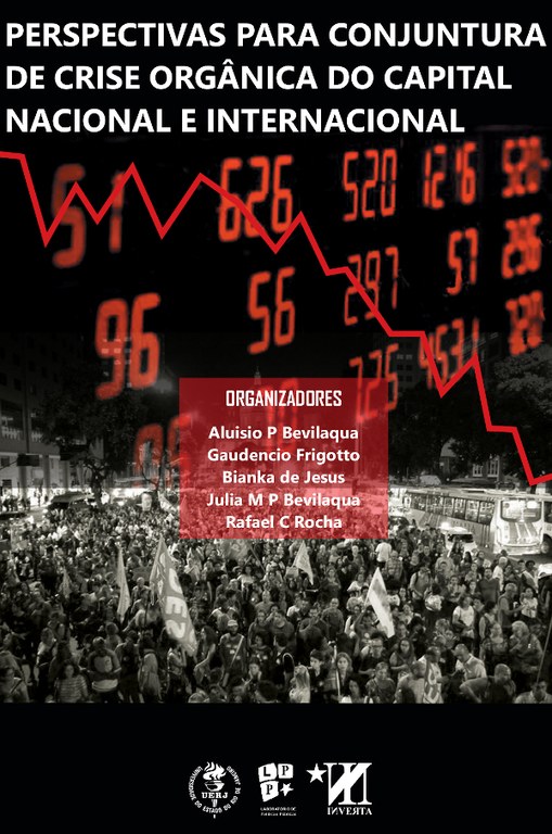 Perspectivas para Conjuntura de Crise Orgânica do Capital: Nacional e Internacional