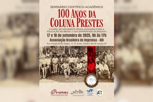 ABI recebe Seminário 100 Anos da Coluna Prestes