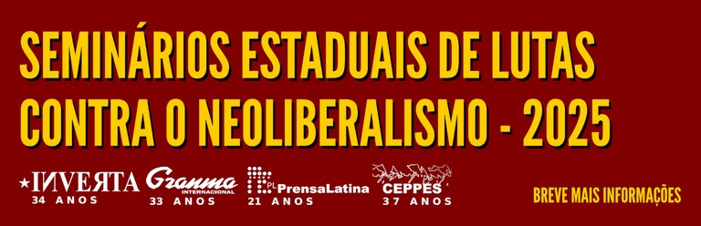Banner Seminarios Estaduais de Lutas Contra o Neoliberalismo - 2025