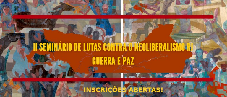 Banner Seminario de Lutas Contra o Neoliberalismo - RJ - 2025